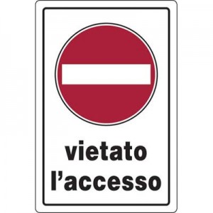 TARGA SEGNALETICA VIETATO...